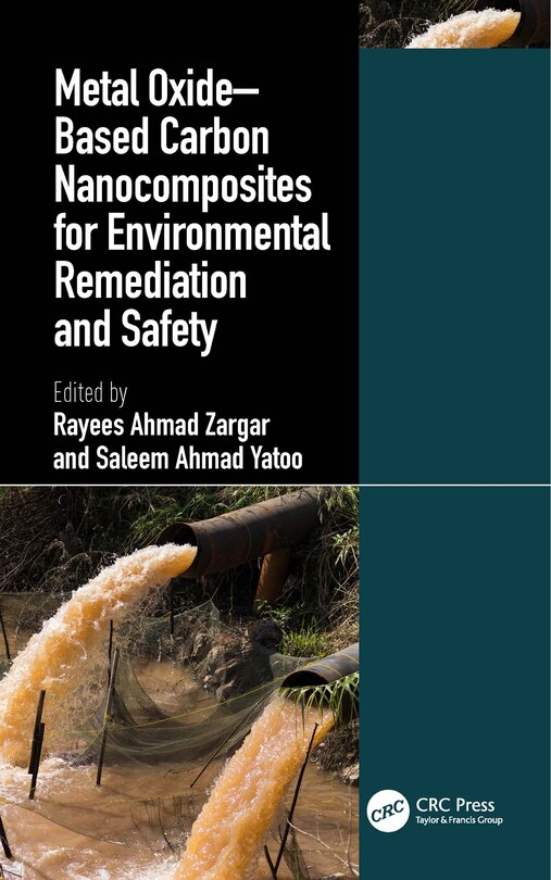 Front cover_Metal Oxide-Based Carbon Nanocomposites for Environmental Remediation and Safety
