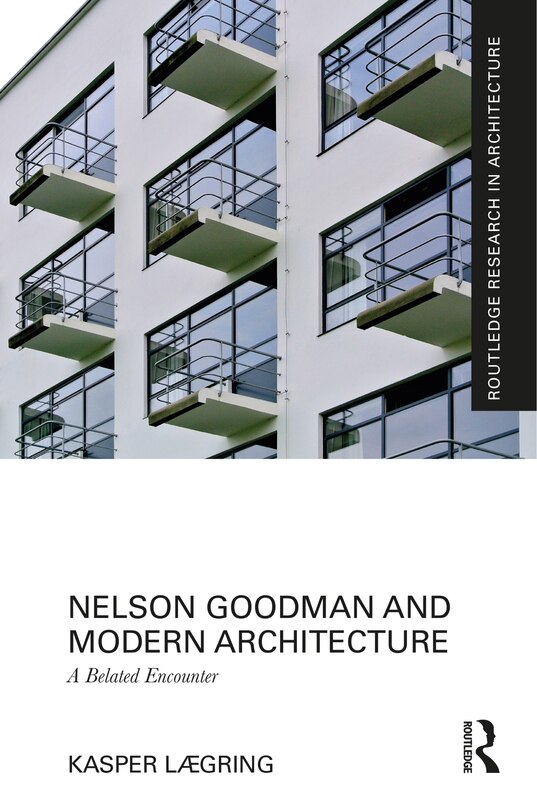 Front cover_Nelson Goodman and Modern Architecture