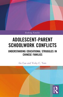Front cover_Adolescent-Parent Schoolwork Conflicts