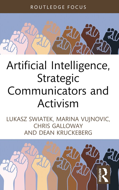 Front cover_Artificial Intelligence, Strategic Communicators and Activism