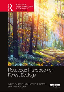 Front cover_Routledge Handbook of Forest Ecology