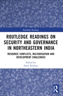 Front cover_Routledge Readings on Security and Governance in Northeastern India
