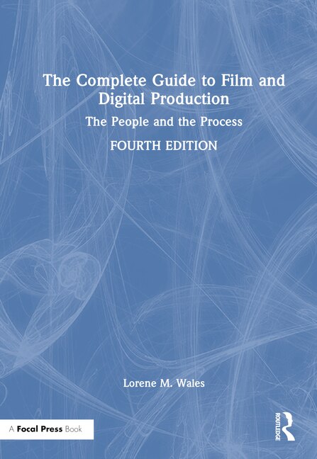Front cover_The Complete Guide to Film and Digital Production