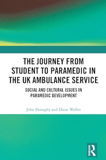 Couverture_The Journey from Student to Paramedic in the UK Ambulance Service