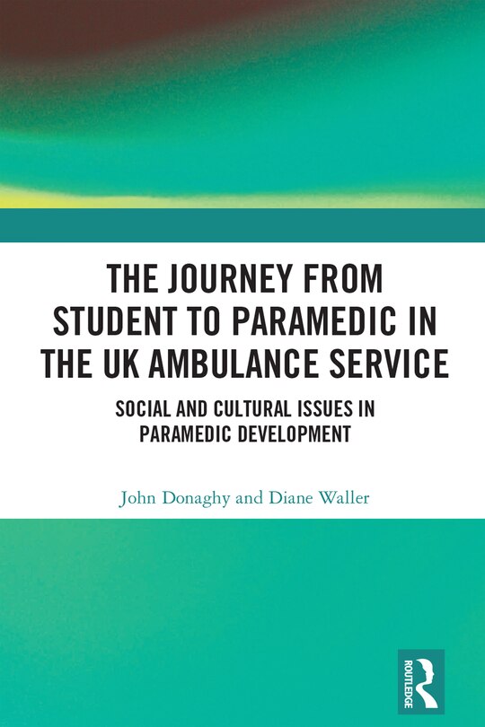 Couverture_The Journey from Student to Paramedic in the UK Ambulance Service