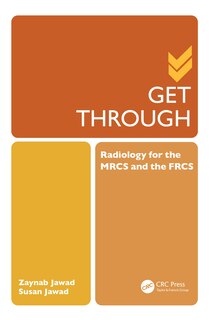 Front cover_Get Through Radiology for the MRCS and the FRCS