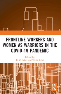 Front cover_Frontline Workers and Women as Warriors in the Covid-19 Pandemic