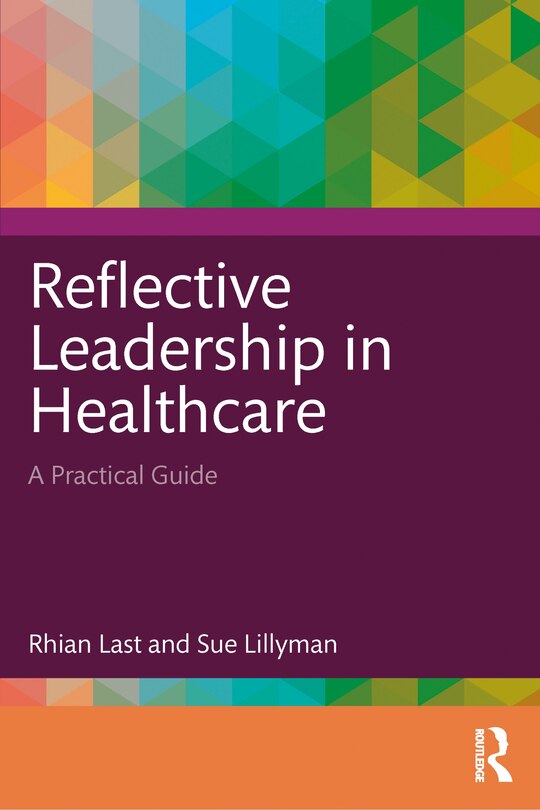 Front cover_Reflective Leadership in Healthcare