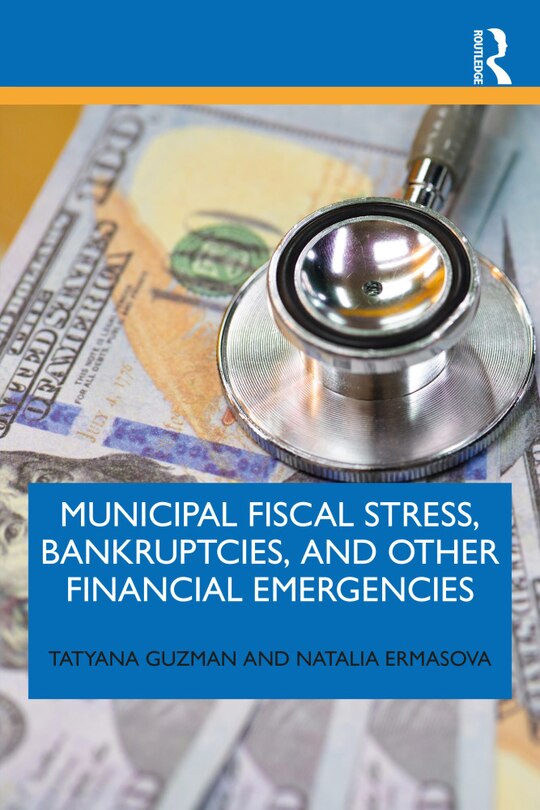 Couverture_Municipal Fiscal Stress, Bankruptcies, and Other Financial Emergencies