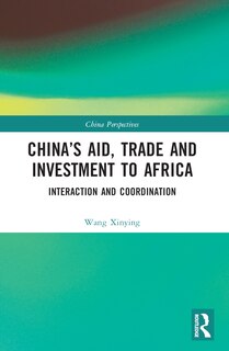 Front cover_China's Aid, Trade and Investment to Africa