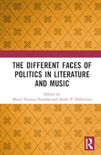 Couverture_The Different Faces of Politics in Literature and Music