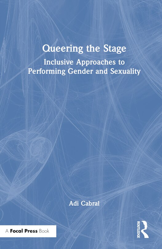 Front cover_Queering the Stage