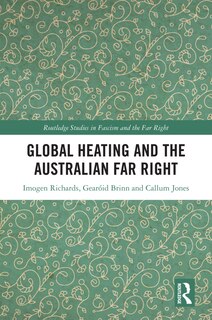 Couverture_Global Heating and the Australian Far Right