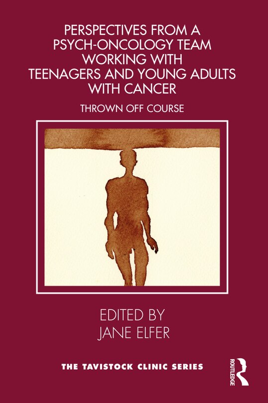Front cover_Perspectives from a Psych-Oncology Team Working with Teenagers and Young Adults with Cancer