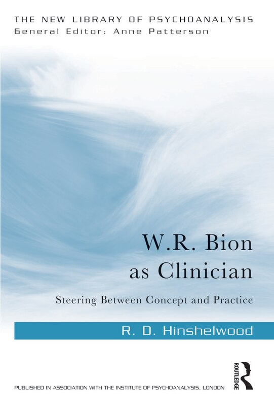 Front cover_W.R. Bion as Clinician