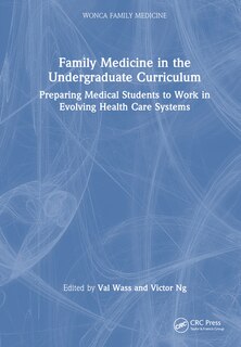 Front cover_Family Medicine in the Undergraduate Curriculum