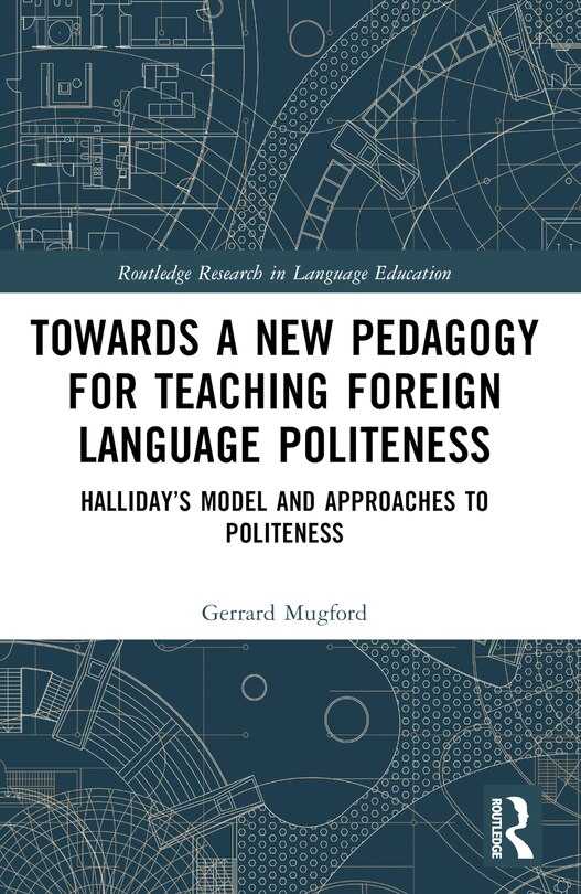 Couverture_Towards a New Pedagogy for Teaching Foreign Language Politeness