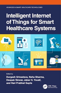 Front cover_Intelligent Internet of Things for Smart Healthcare Systems