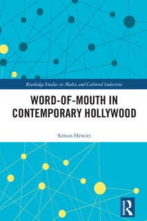 Front cover_Word-of-Mouth in Contemporary Hollywood