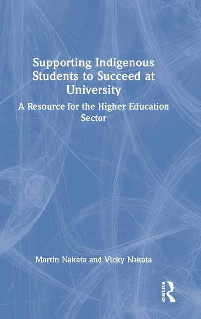 Couverture_Supporting Indigenous Students to Succeed at University