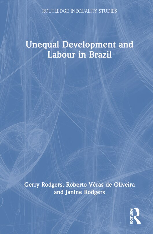 Front cover_Unequal Development and Labour in Brazil