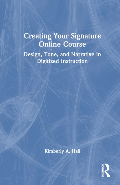 Front cover_Creating Your Signature Online Course