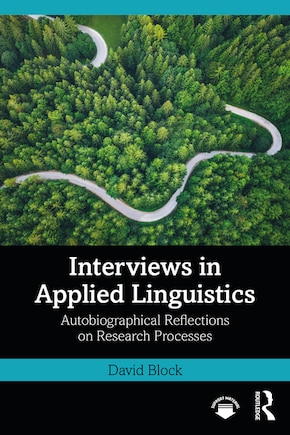 Interviews in Applied Linguistics: Autobiographical Reflections on Research Processes