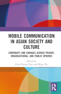 Couverture_Mobile Communication in Asian Society and Culture