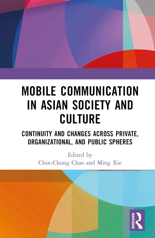 Couverture_Mobile Communication in Asian Society and Culture