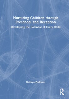 Front cover_Nurturing Children through Preschool and Reception