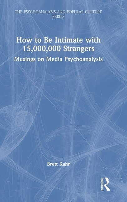 Couverture_How to be Intimate with 15,000,000 Strangers