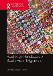 Front cover_Routledge Handbook of South Asian Migrations