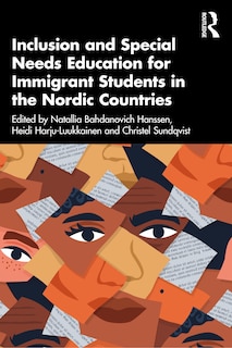 Front cover_Inclusion and Special Needs Education for Immigrant Students in the Nordic Countries