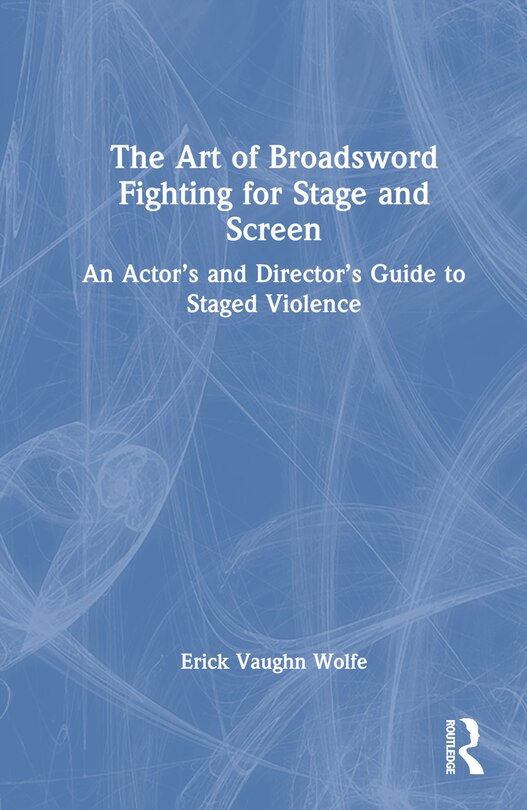 Couverture_The Art of Broadsword Fighting for Stage and Screen