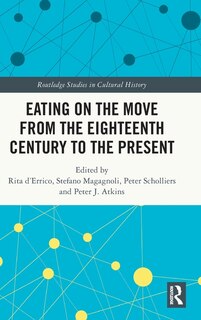 Front cover_Eating on the Move from the Eighteenth Century to the Present