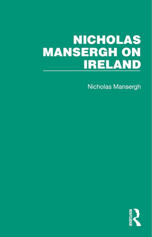 Couverture_Nicholas Mansergh on Ireland