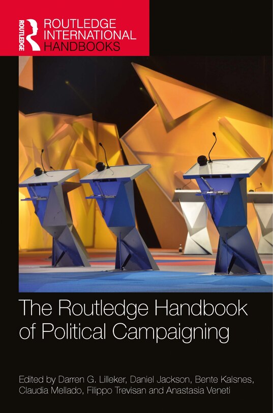 Front cover_The Routledge Handbook of Political Campaigning