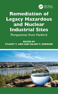 Front cover_Remediation of Legacy Hazardous and Nuclear Industrial Sites