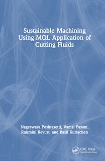 Front cover_Sustainable Machining Using MQL Application of Cutting Fluids