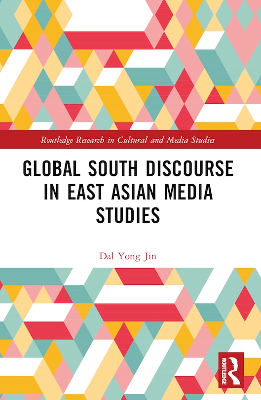 Couverture_Global South Discourse in East Asian Media Studies