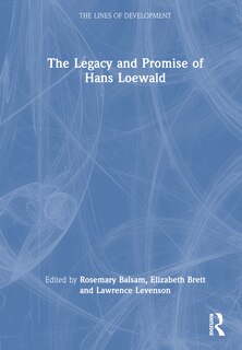 Front cover_The Legacy and Promise of Hans Loewald