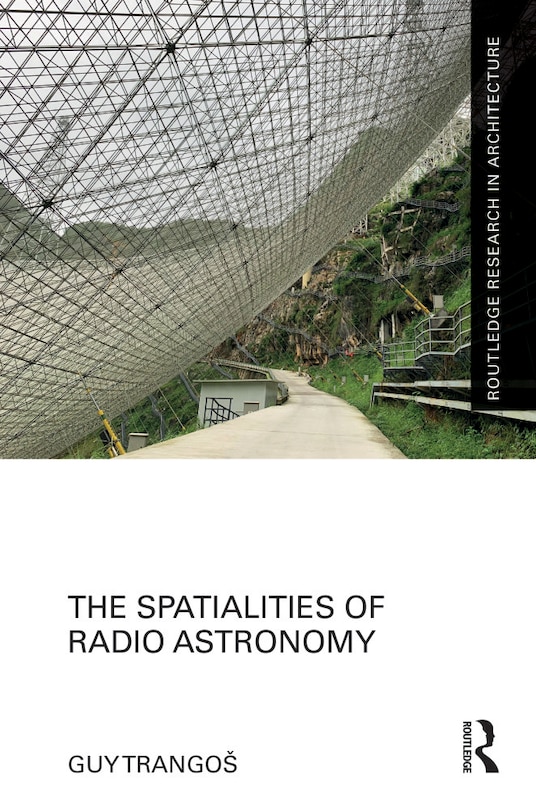 Couverture_The Spatialities of Radio Astronomy