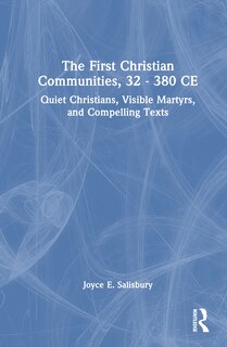 Front cover_The First Christian Communities, 32 - 380 CE