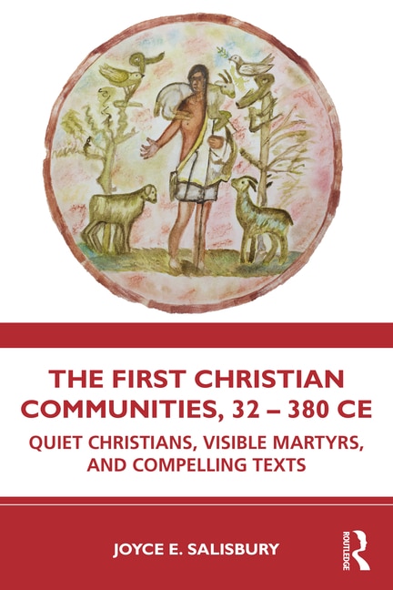 Front cover_The First Christian Communities, 32 - 380 CE