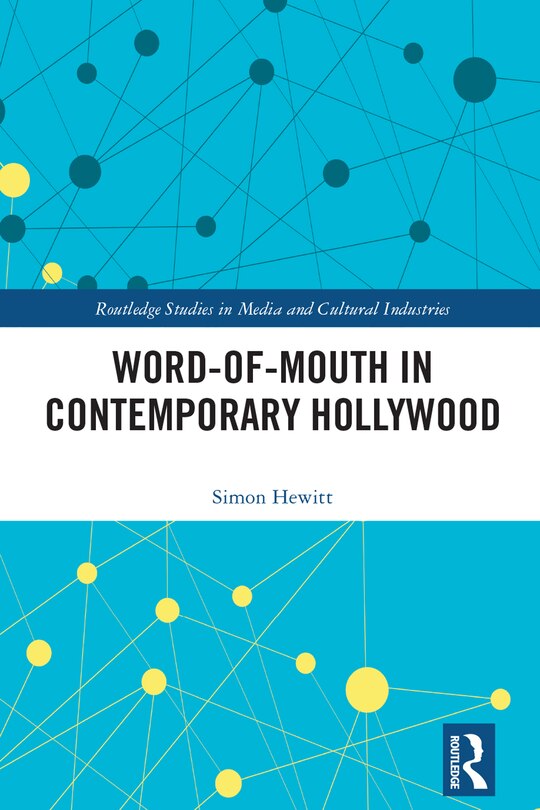 Front cover_Word-of-Mouth in Contemporary Hollywood