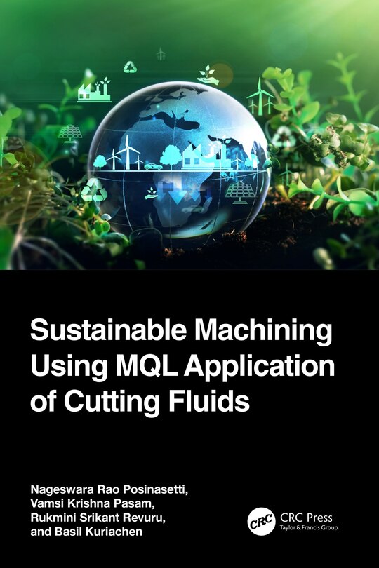 Front cover_Sustainable Machining Using MQL Application of Cutting Fluids