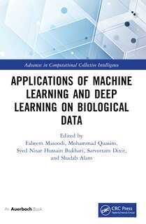 Front cover_Applications of Machine Learning and Deep Learning on Biological Data