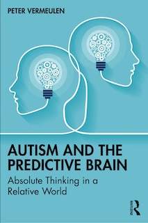 Front cover_Autism and The Predictive Brain