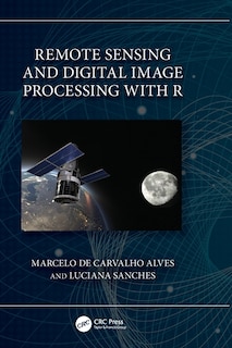 Couverture_Remote Sensing and Digital Image Processing with R