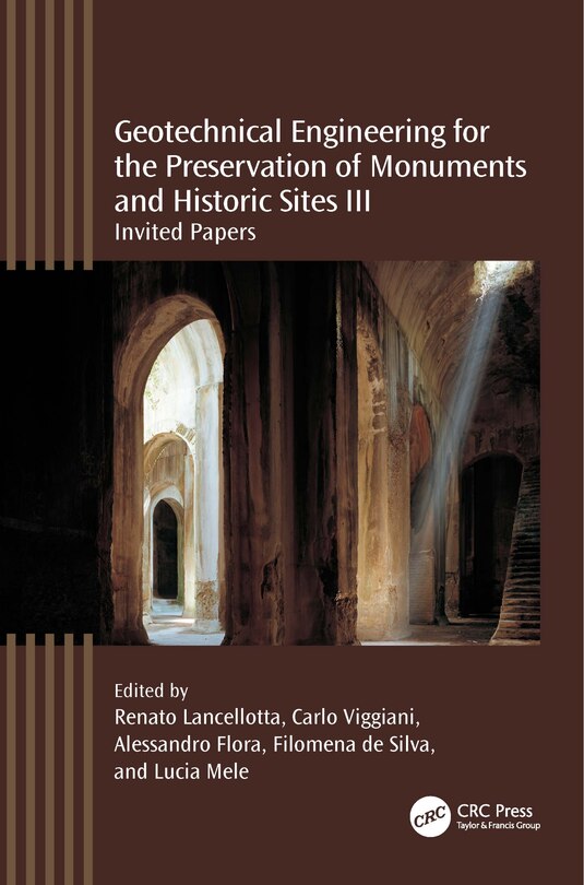 Front cover_Geotechnical Engineering for the Preservation of Monuments and Historic Sites III